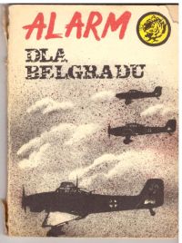Alarm dla Belgradu (nr4/83)