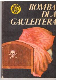 Bomba dla gauleitera (nr13/81)