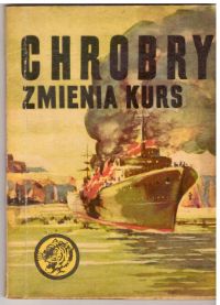 Chrobry zmienia kurs (nr23/70)