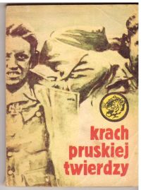 Krach pruskiej twierdzy (nr13/83)