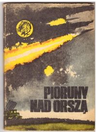 Pioruny nad Orszą (nr18/73)