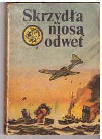 Skrzydła niosą odwet (nr17/74)