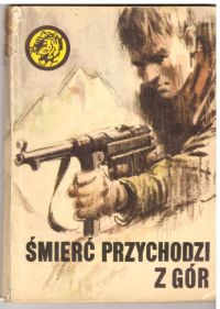 Śmierć przychodzi z gór (nr3/82)