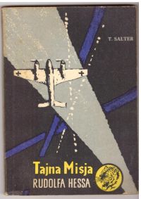 Tajna misja Rudolfa Hessa