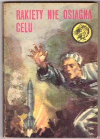 Rakiety nie osiągną celu (nr12/75)
