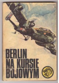 Berlin na kursie bojowym (nr2/79)