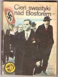 Cień swastyki nad Bosforem (nr17/82)