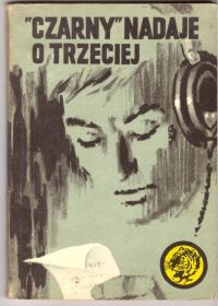 "Czarny" nadaje o trzeciej (nr17/79)