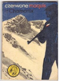 Czerwone maquis z Chamonix