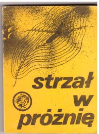 Strzał w próżnię (nr4/84)