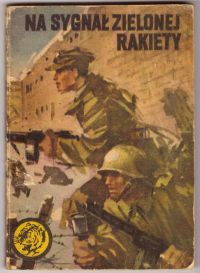Na sygnał zielonej rakiety (nr6/77)