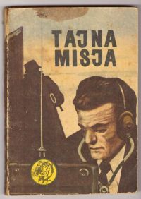Tajna misja (nr10/74)