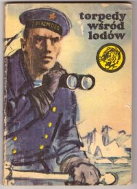 Torpedy wśród lodów (nr15/76)