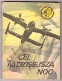 Cel na dzisiejszą noc (nr6/85)