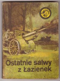 Ostatnie salwy z Łazienek (nr7/86)