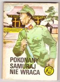 Pokonany samuraj nie wraca (nr22/87)