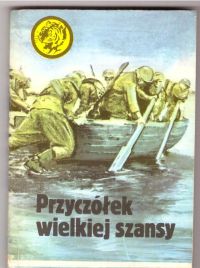 Przyczółek wielkiej szansy (nr6/87)